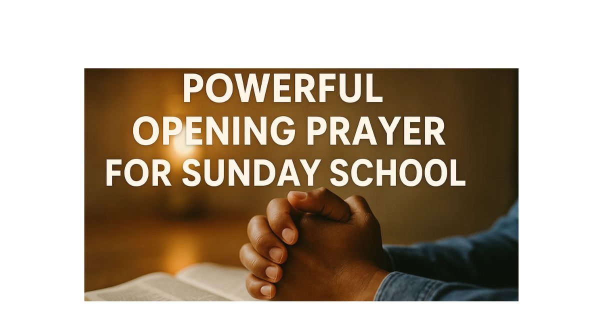 Powerful School Prayers for Assembly