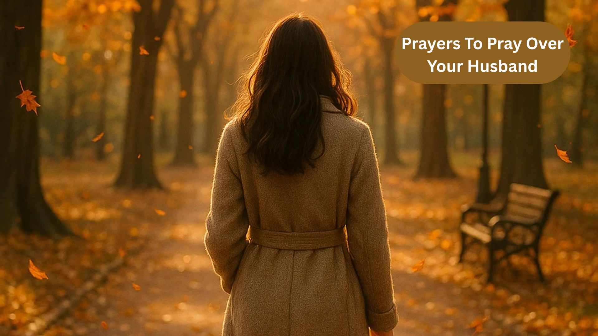 Prayers To Pray Over Your Husband